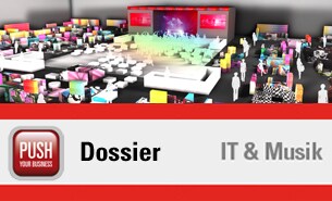 Dossier - IT + Musik (Push your Business)