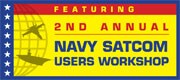 NAVY SATCOM Users Workshop